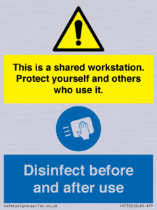 CV7332: This is a shared workstation. Protect yourself and others who use it. // Disinfect before and after use