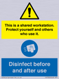CV7332: This is a shared workstation. Protect yourself and others who use it. // Disinfect before and after use