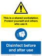 CV7332: This is a shared workstation. Protect yourself and others who use it. // Disinfect before and after use