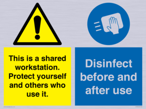 CV7332: This is a shared workstation. Protect yourself and others who use it. // Disinfect before and after use