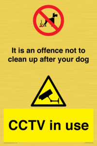 CV7377: It is an offence not to clean up after your dog. CCTV in use
