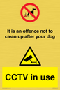 CV7377: It is an offence not to clean up after your dog. CCTV in use