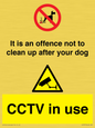 CV7377: It is an offence not to clean up after your dog. CCTV in use