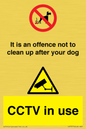 CV7377: It is an offence not to clean up after your dog. CCTV in use