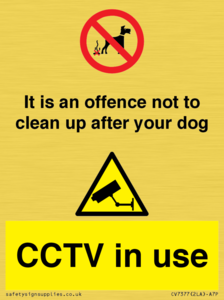 CV7377: It is an offence not to clean up after your dog. CCTV in use