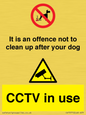 CV7377: It is an offence not to clean up after your dog. CCTV in use