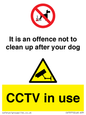 CV7377: It is an offence not to clean up after your dog. CCTV in use