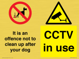 CV7377: It is an offence not to clean up after your dog. CCTV in use