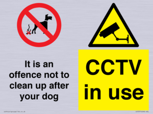CV7377: It is an offence not to clean up after your dog. CCTV in use