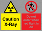 CV7386: Caution X-Ray. Do not enter when red light is on