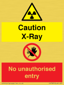 CV7387: Caution X-ray. No unauthorised entry