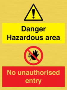 CV7896: Danger Hazardous area No unauthorsied entry