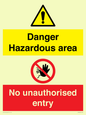 CV7896: Danger Hazardous area No unauthorsied entry