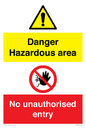 CV7896: Danger Hazardous area No unauthorsied entry