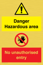 CV7896: Danger Hazardous area No unauthorsied entry