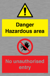 CV7896: Danger Hazardous area No unauthorsied entry