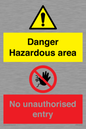 CV7896: Danger Hazardous area No unauthorsied entry