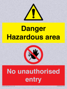 CV7896: Danger Hazardous area No unauthorsied entry