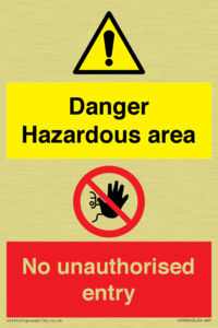 CV7896: Danger Hazardous area No unauthorsied entry