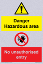 CV7896: Danger Hazardous area No unauthorsied entry