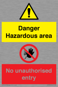 CV7896: Danger Hazardous area No unauthorsied entry
