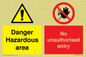CV7896: Danger Hazardous area No unauthorsied entry