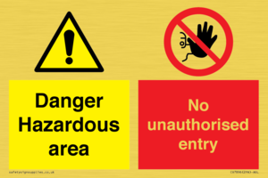 CV7896: Danger Hazardous area No unauthorsied entry