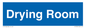DC726: drying room - door sign
