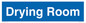 DC726: drying room - door sign