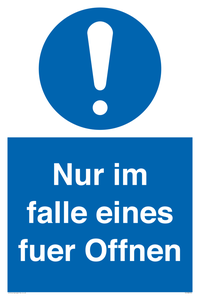 (DE)MA5724: Nur im falle eines fuer Offnen