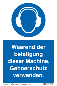 (DE)MP262: Waerend der betatigung dieser Machine, Gehoerschutz verwenden.
