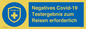 (DE)MP7040: Negatives Covid-19 Testergebnis zum Reisen erforderlich