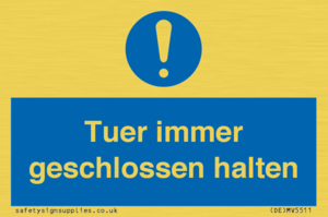 (DE)MV5511: Tuer immer geschlossen halten