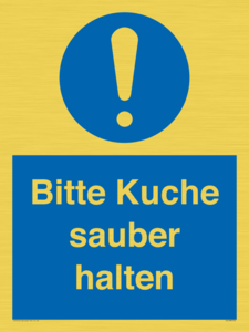 (DE)MV5722: Bitte Kuche sauber halten
