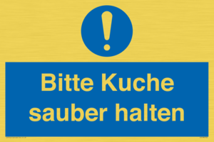(DE)MV5722: Bitte Kuche sauber halten
