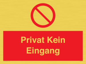 (DE)PA1477: Privat Kein Eingang