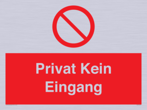 (DE)PA1477: Privat Kein Eingang