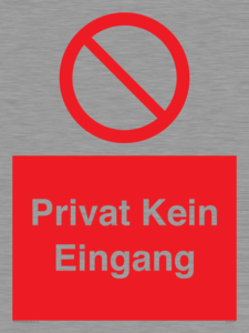 (DE)PA1477: Privat Kein Eingang