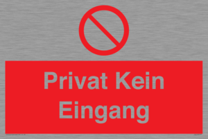 (DE)PA1477: Privat Kein Eingang