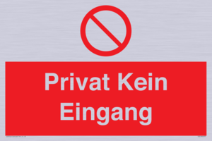 (DE)PA1477: Privat Kein Eingang