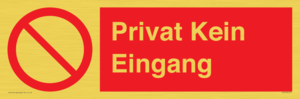 (DE)PA1477: Privat Kein Eingang