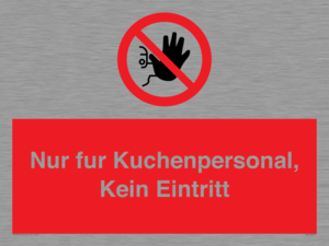 (DE)PA5705: Kitchen staff only No unauthorised access