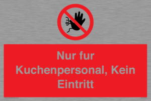 (DE)PA5705: Kitchen staff only No unauthorised access