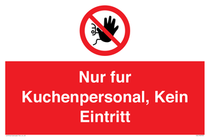(DE)PA5705: Kitchen staff only No unauthorised access