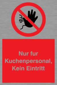 (DE)PA5705: Kitchen staff only No unauthorised access