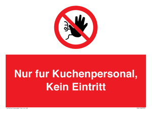 (DE)PA5705: Kitchen staff only No unauthorised access