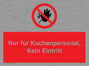 (DE)PA5705: Kitchen staff only No unauthorised access