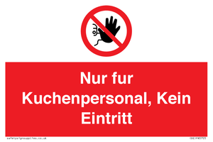 (DE)PA5705: Kitchen staff only No unauthorised access