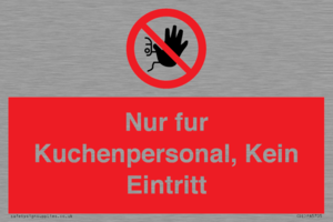 (DE)PA5705: Kitchen staff only No unauthorised access
