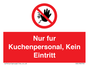 (DE)PA5705: Kitchen staff only No unauthorised access